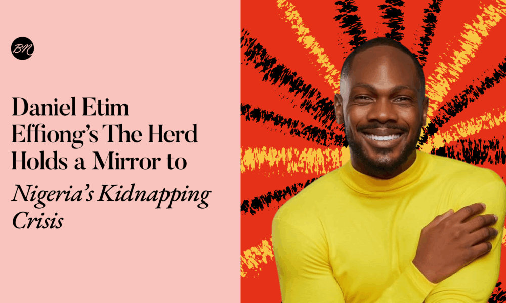 Daniel Etim Effiong’s The Herd Holds a Mirror to Nigeria’s Kidnapping Crisis
